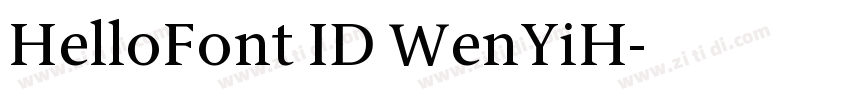 HelloFont ID WenYiH字体转换